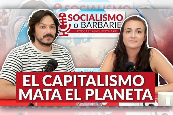 Estrenamos 'Socialismo o Barbarie', el podcast de Izquierda Revolucionaria