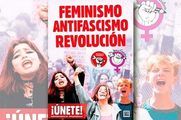 Feminismo • Antifascismo • Revolución ¡Únete!
