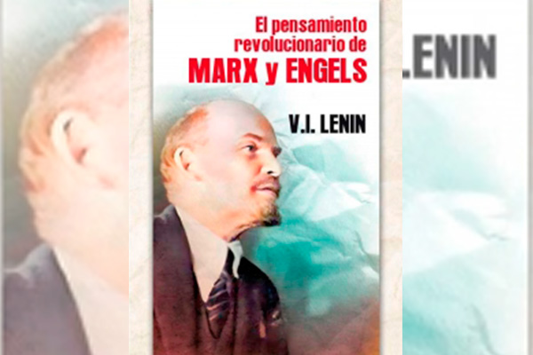 El pensamiento revolucionario de Marx y Engels.  V. I. Lenin