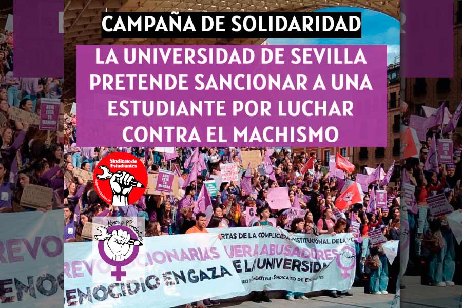 Campaña de solidaridad · La Universidad de Sevilla pretende sancionar a una joven estudiante por luchar contra el machismo. ¡No podemos permitir este atropello!
