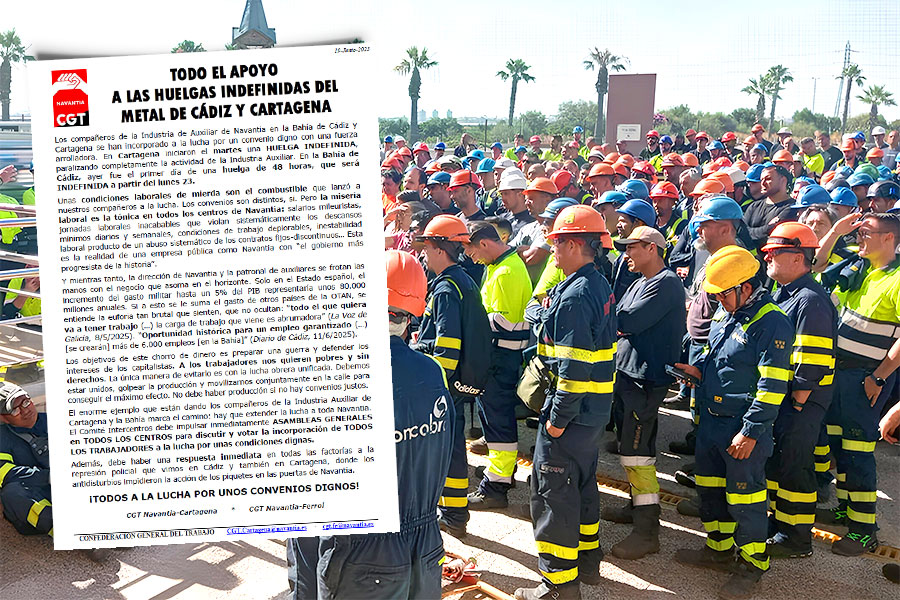 Todo el apoyo a las huelgas indefinidas del metal de Cádiz y Cartagena