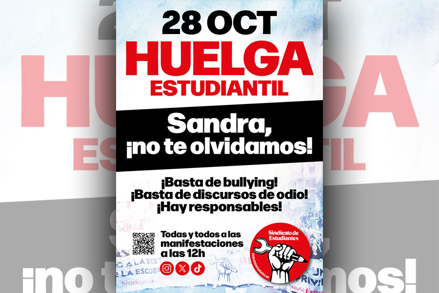 28 de octubre huelga estudiantil. Sandra, no te olvidamos ¡Basta de bullying! ¡Basta de discursos de odio! ¡Hay responsables!