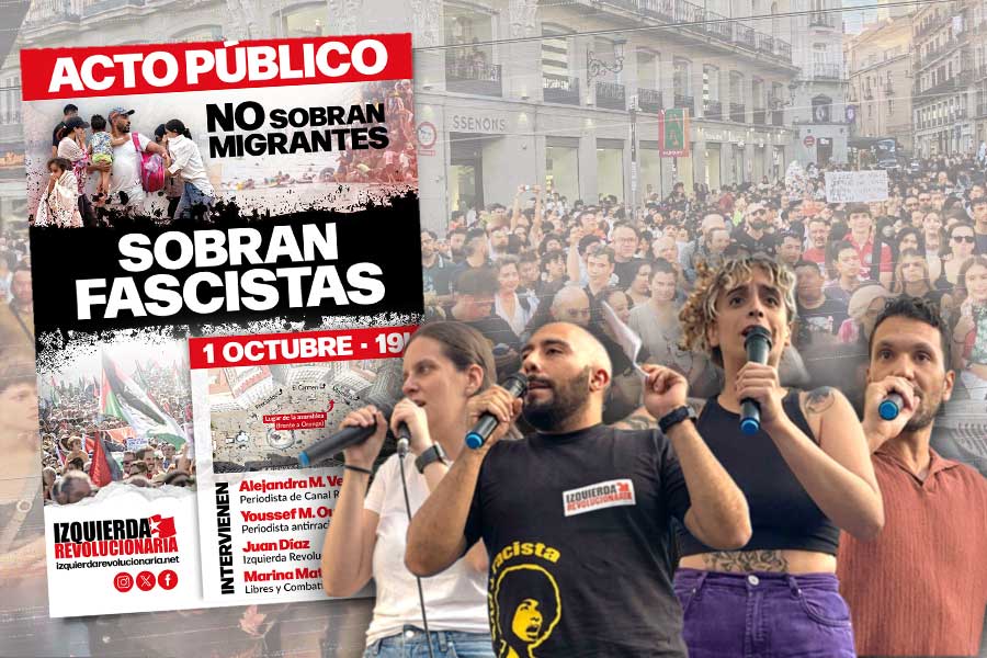  NO sobran migrantes, SOBRAN FASCISTAS. Acto Público desde la Acampada en la Puerta del Sol